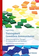 Ingrid Holler, Holger Mair - Trainingsbuch Gewaltfreie Kommunikation