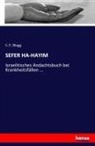 S E Blogg, S. E. Blogg - SEFER HA-HAYIM