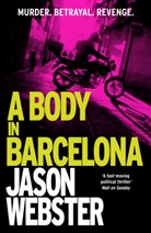 Jason Webster - A Body in Barcelona