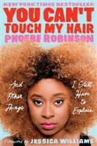 Phoebe Robinson, Jessica Williams - You Can't Touch My Hair