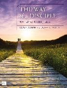 Don Cousins, Judson Poling - The Way of a Disciple