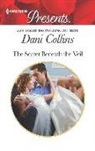 Dani Collins - The Secret Beneath the Veil