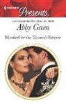 Abby Green - Married for the Tycoon's Empire