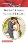 Rachael Thomas - Married for the Italian's Heir