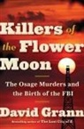 David Grann - Killers of the Flower Moon