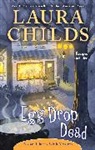 Laura Childs - Egg Drop Dead