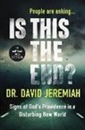 David Jeremiah, Dr. David Jeremiah - Is This the End?