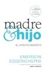 Dr. Emerson Eggerichs, Emerson Eggerichs - Madre e hijo