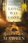 Charles Martin - Long Way Gone