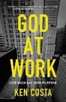 KEN COSTA - God At Work