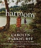 Cassandra Campbell, Jorjeana Marie, Carolyn Parkhurst, Carolyn/ Revasch Parkhurst, Abigail Revasch, Jorjeana Marie... - Harmony (Audio book)