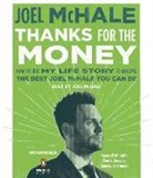 Joel Mchale, Mchale Joel, Joel Mchale - Thanks for the Money (Audio book)