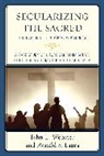 Ronald S. Laura, Laura Ronald S., John E. Webster, John E./ Laura Webster, Webster John E. - Secularizing the Sacred