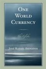 Jos Abinader, Jose Rafael Abinader, José Rafael Abinader, JosT Rafael Abinader - One World Currency