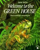 Jane Yolen, Jane/ Regan Yolen, Laura Regan - Welcome to the Green House
