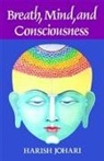 Harish Johari - Breath, Mind, and Consciousness