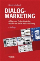 Heinrich Holland, Heinrich (Prof. Dr.) Holland - Dialogmarketing