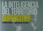 Juan Luis de las Rivas Sanz, Alfonso Vegara Gómez - Supercities : la inteligencia del territorio