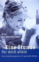 Anna von Münchhausen - Eine Stunde für mich allein