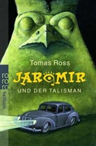 Tomas Ross - Jaromir und der Talisman