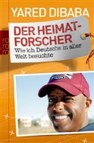 Yared Dibaba - Der Heimatforscher