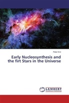 Peter Erni - Early Nucleosynthesis and the firt Stars in the Universe