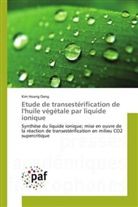Kim Hoang Dang - Etude de transestérification de l'huile végétale par liquide ionique