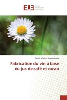 Patrick Mafikiri Bakwanamaha - Fabrication du vin à base du jus de café et cacao