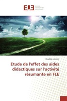 Khadidja Lehmim - Etude de l'effet des aides didactiques sur l'activité résumante en FLE