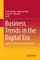 Rui Li, Yingzi Ni, Yingzi et al Ni, Yifan Ren, Bingyin Song, Bingying Song... - Business Trends in the Digital Era
