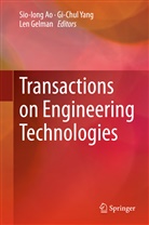 Sio Iong Ao, Sio-Iong Ao, Len Gelman, Gi-Chu Yang, Gi-Chul Yang - Transactions on Engineering Technologies