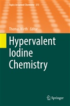Thoma Wirth, Thomas Wirth - Hypervalent Iodine Chemistry