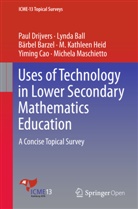Lynd Ball, Lynda Ball, Bärbel Barzel, Bärbel et al Barzel, Yiming Cao, Pau Drijvers... - Uses of Digital Technology in Lower Secondary Mathematics Education