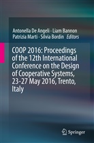 Antonella de Angeli, Lia Bannon, Liam Bannon, Silvia Bordin, Antonella De Angeli, Patrizia Marti... - COOP 2016: Proceedings of the 12th International Conference on the Design of Cooperative Systems, 23-27 May 2016, Trento, Italy