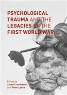 Jaso Crouthamel, Jason Crouthamel, Leese, Leese, Peter Leese - Psychological Trauma and the Legacies of the First World War