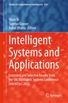 Rahul Bhatia, Yaxin Bi, Supriy Kapoor, Supriya Kapoor - Intelligent Systems and Applications