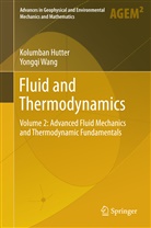 Kolumba Hutter, Kolumban Hutter, Yongqi Wang - Fluid and Thermodynamics
