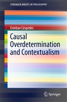 Esteban Céspedes - Causal Overdetermination and Contextualism