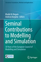 Khali Al-Begain, Khalid Al-Begain, Bargiela, Bargiela, Andrzej Bargiela - Seminal Contributions to Modelling and Simulation