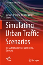 Michae Behrisch, Michael Behrisch, Weber, Weber, Melanie Weber - Simulating Urban Traffic Scenarios
