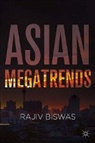 Rajiv Biswas - Asian Megatrends