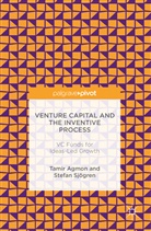 Tami Agmon, Tamir Agmon, Tamir Sjogren Agmon, Stefan Sjogren, Stefan Sjögren - Venture Capital and the Inventive Process