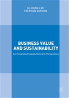 Ki-Hoo Lee, Ki-Hoon Lee, Ki-Hoon Vachon Lee, Stephan Vachon - Business Value and Sustainability