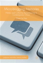 Eileen Le Han - Micro-Blogging Memories