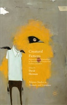 David Herman, Davi Herman, David Herman - Creatural Fictions