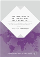 Raffaele Marchetti, Raffael Marchetti, Raffaele Marchetti - Partnerships in International Policy-Making