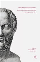 Christian R. Wendt Thauer, Kenneth A Loparo, Ernst Baltrusch, Kenneth A. Loparo, Christian R Thauer, Christian R. Thauer... - Thucydides and Political Order