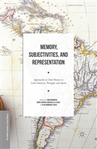 Rina Prats Benmayor, Rina Benmayor, Maria Eugenia Cardenal de la Nuez, María Eugenia Cardenal de la Nuez, Pila Dominguez Prats, Pilar Dominguez Prats... - Memory, Subjectivities, and Representation