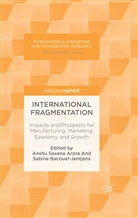 Anshu Arora, Anshu Saxena Arora, Bacouel-Jentjens, Bacouel-Jentjens, Sabine Bacouel-Jentjens, Ansh Saxena Arora... - International Fragmentation