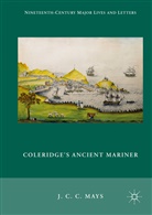 J C C Mays, J. C. C. Mays - Coleridge''s Ancient Mariner